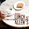 Lunch At Allen's - More Lunch at Allen's